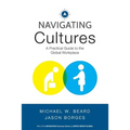 Navigating Cultures: A Practical Guide to the Global Workplace