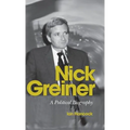 Nick Greiner: A Political Biography
