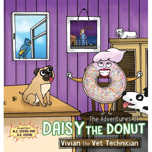 The Adventures of Daisy the Donut: Vivian the Vet Technician