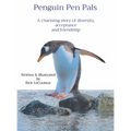 Penguin Pen Pals: A charming story of diversity, acceptance and friendship
