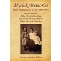 Myrick Memories