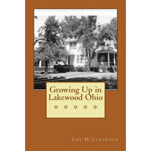 Growing Up in Lakewood Ohio