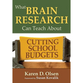 What Brain Research Can Teach about Cutting School Budgets