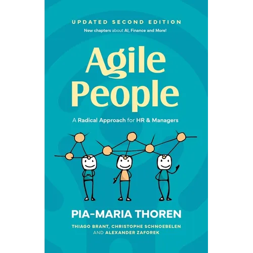 Agile People: A Radical Approach for HR and Managers