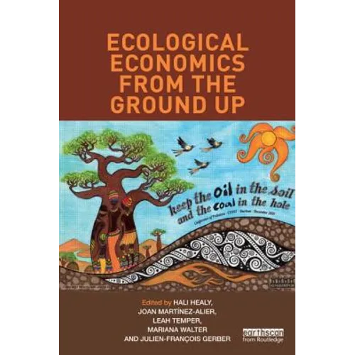 Ecological Economics from the Ground Up