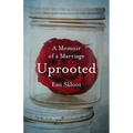 Uprooted: Memoir