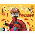 A Jive Turkey Thanksgiving