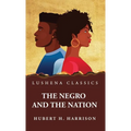 The Negro and the Nation