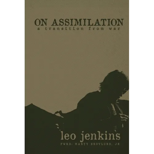 On Assimilation: A Transition From War
