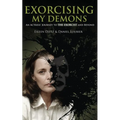 Exorcising My Demons: An Actress' Journey to the Exorcist and Beyond