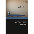 Occupying Habits: Everyday Media as Warfare in Israel-Palestine