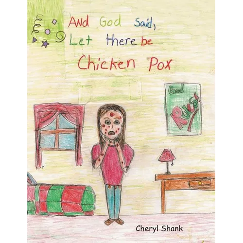 And God Said, "Let There Be Chickenpox."