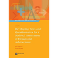 Developing Tests and Questionnaires for a National Assessment of Educational Achievement [With CDROM] [With CDROM]