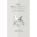 The WellBeauty: A guide to your beauty tool when skincare products don't work