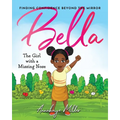 Bella: The Girl with a Missing Nose