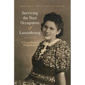 Surviving the Nazi Occupation of Luxembourg
