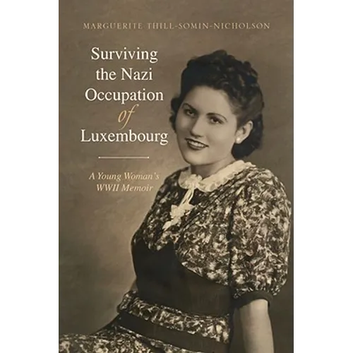 Surviving the Nazi Occupation of Luxembourg