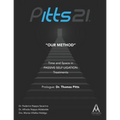 Pitts21 "Our Method": Time and Space in Passive Self Ligation Treatments