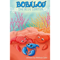 Bobalou the Blue Lobster