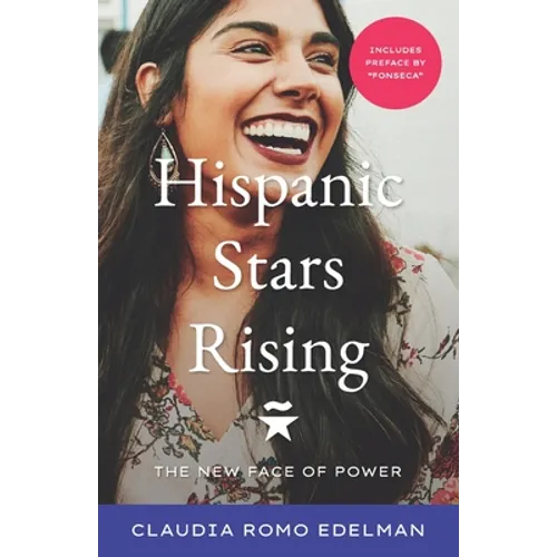 Hispanic Stars Rising: The New Face of Power