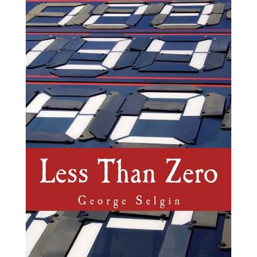 Less Than Zero: The Case for a Falling Price Level in a Growing Economy