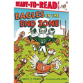 Eagles in the End Zone: Ready-To-Read Level 1