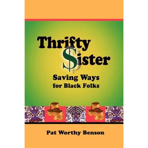 Thrifty Sister: Saving Ways for Black Folks