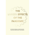 The Unseen Effects of the Pandemic
