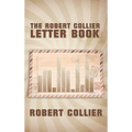 The Robert Collier Letter Book