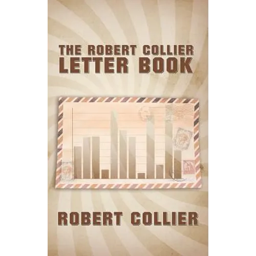 The Robert Collier Letter Book