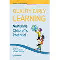 Quality Early Learning: Nurturing Children's Potential