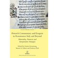 Petrarch Commentary and Exegesis in Renaissance Italy and Beyond: Materiality, Paratexts and Interpretative Strategies