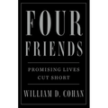Four Friends: Promising Lives Cut Short