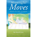 Meaningful Moves: Optimize Your Baby's Development