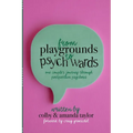 From Playgrounds to Psych Wards: One Couple's Journey Through Postpartum Psychosis