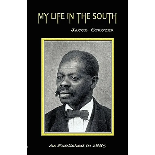 My Life in the South
