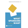 What Sponsors Want