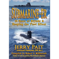 SŬbmarine-Ër: 30 Years of Hijinks & Keeping the Fleet Afloat