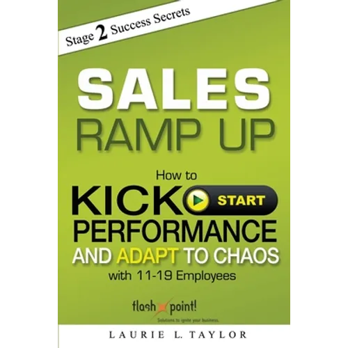 Sales Ramp Up: How to Kick Start Performance and Adapt To Chaos