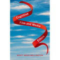 Cognitive Film and Media Ethics