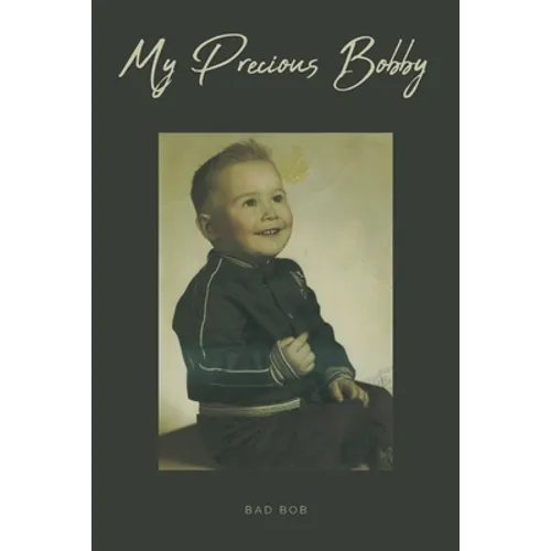 My Precious Bobby