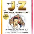 From J to Z: The Shawn Carter Story