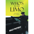 Who's in the Limo: The first of a series