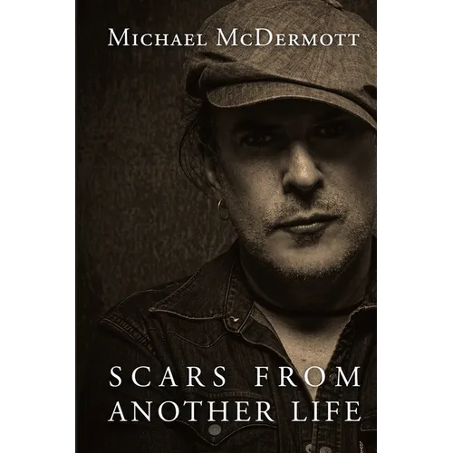 Scars From Another Life: A Memoir