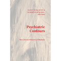 Psychiatric Contours: New African Histories of Madness