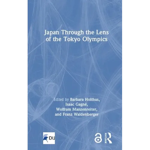 Japan Through the Lens of the Tokyo Olympics Open Access