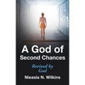 A God of Second Chances: Revived by God