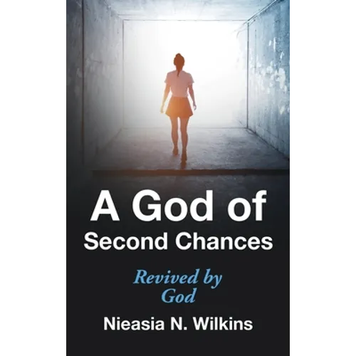 A God of Second Chances: Revived by God