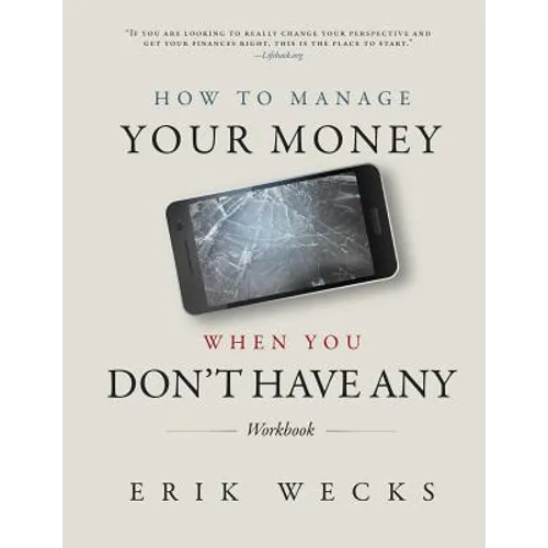 How to Manage Your Money When You Don't Have Any Workbook