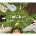 I'm Afraid, Said the Leaf